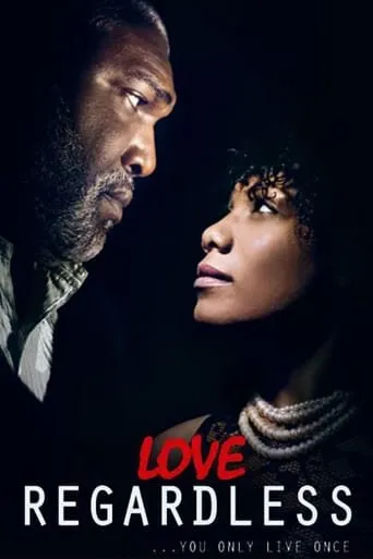Love Regardless movie poster - Entertainment content