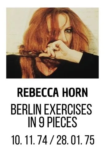Berlin 10. 11. 74 - 28. 1. 75: Exercises in 9 Pieces movie poster - Entertainment content