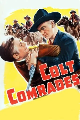 Colt Comrades movie poster - Rated 5.3/10
