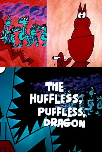 The Huffless, Puffless, Dragon movie poster - Entertainment content