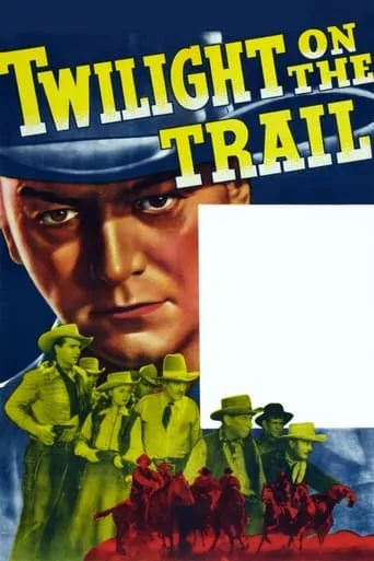 Twilight on the Trail movie poster - Rated 4/10