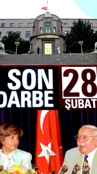 Son Darbe: 28 Şubat movie poster - Rated 10/10