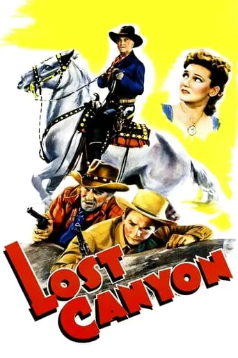 Lost Canyon movie poster - Rated 4.5/10