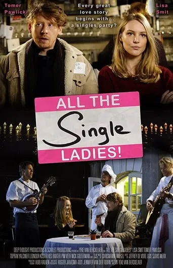 All the Single Ladies movie poster - Entertainment content