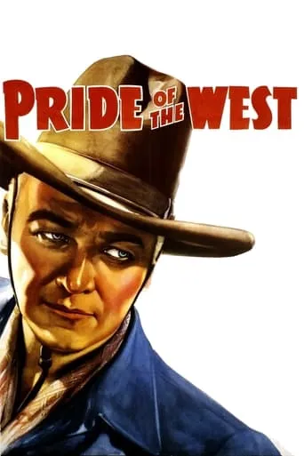 Pride of the West movie poster - Rated 4/10