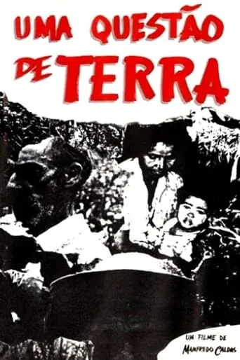 Uma Questão de Terra movie poster - Entertainment content