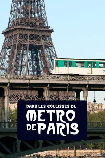 Dans les coulisses du métro de Paris movie poster - Entertainment content