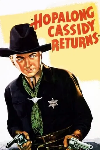 Hopalong Cassidy Returns movie poster - Rated 6/10