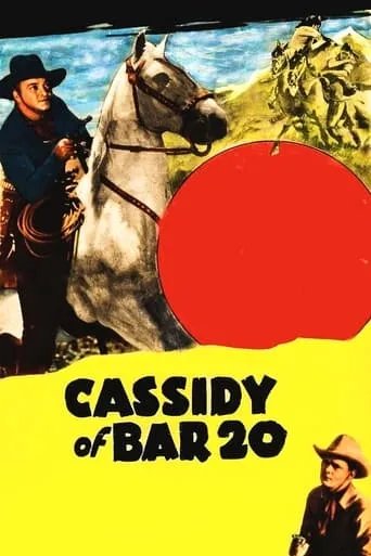 Cassidy of Bar 20 movie poster - Rated 5.7/10