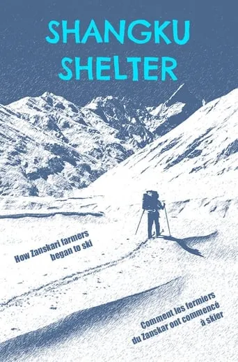 Shangku Shelter movie poster - Rated 7.2/10