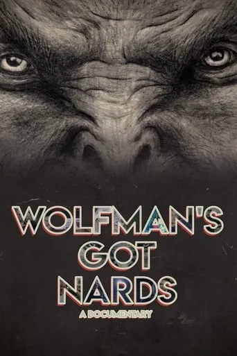 Wolfman's Got Nards movie poster - Rated 7.7/10
