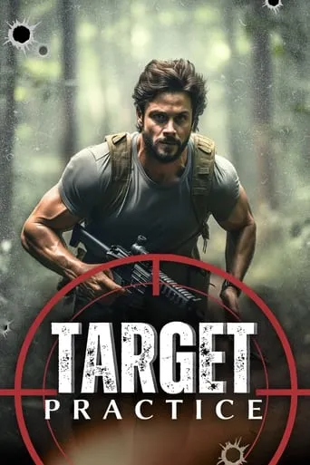 Target Practice movie poster - Rated 3.5/10