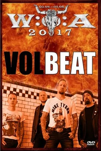 Volbeat - Wacken Open Air 2017 movie poster - Entertainment content