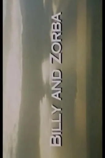 Billy and Zorba movie poster - Entertainment content