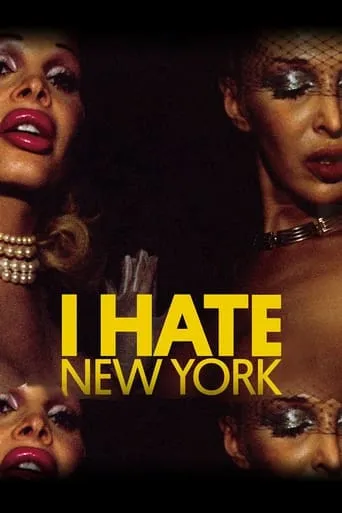 I Hate New York movie poster - Rated 3.5/10