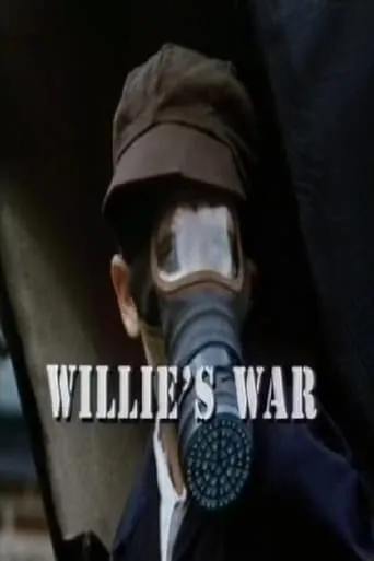 Willie's War movie poster - Rated 7/10