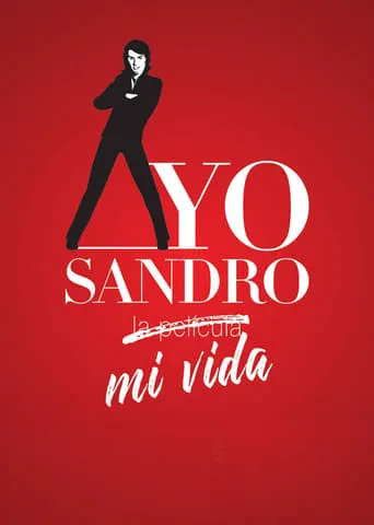 Yo Sandro, La película movie poster - Rated 10/10