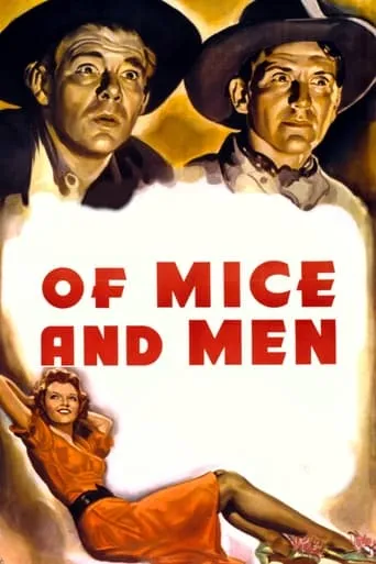 Of Mice and Men movie poster - Rated 7.316/10