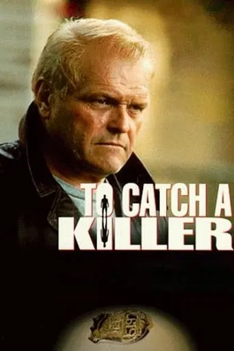 To Catch a Killer movie poster - Rated 6.819/10