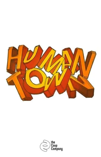 HumanTown movie poster - Entertainment content