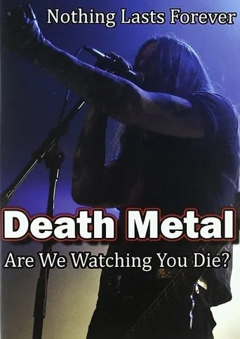 Death Metal: Are We Watching You Die? movie poster - Rated 10/10