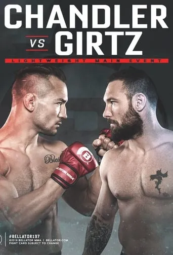Bellator 197: Chandler vs. Girtz movie poster - Entertainment content