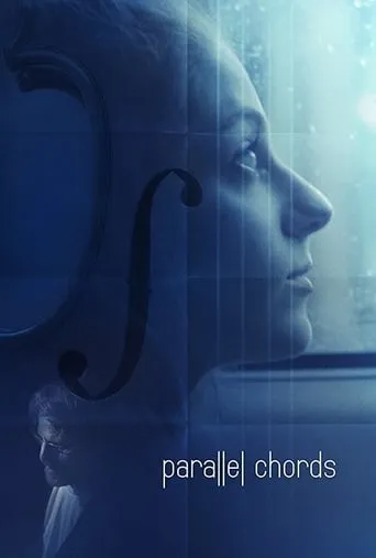 Parallel Chords movie poster - Rated 4.6/10