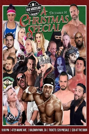 Bar Wrestling 7: A Christmas Special movie poster - Rated 9/10