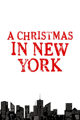 A Christmas in New York movie poster - Rated 4.8/10