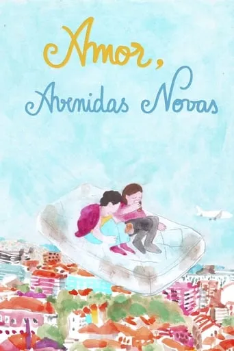 Amor, Avenidas Novas movie poster - Rated 5.5/10