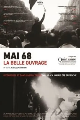 Mai 68, la belle ouvrage movie poster - Rated 5.6/10