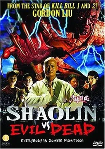 Shaolin vs. Evil Dead movie poster - Rated 4.5/10