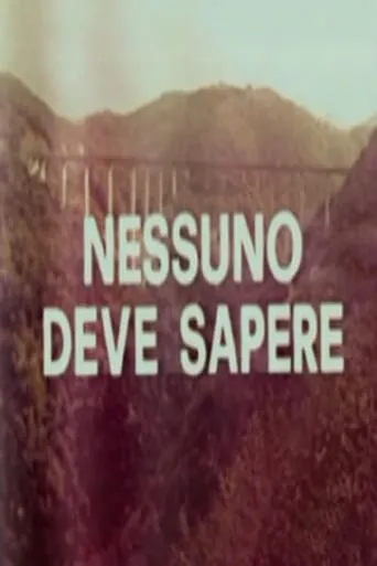 Nessuno deve sapere movie poster - Rated 8/10