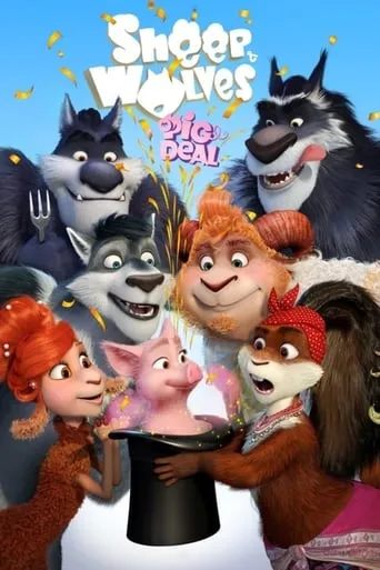 Sheep & Wolves: Pig Deal movie poster - Rated 6.6/10