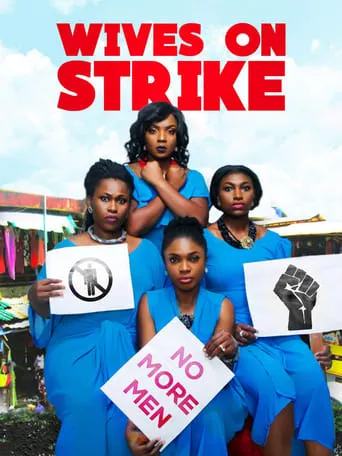 Wives on Strike movie poster - Entertainment content