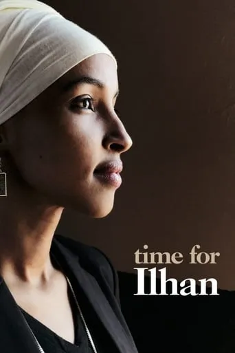 Time for Ilhan movie poster - Rated 7.4/10