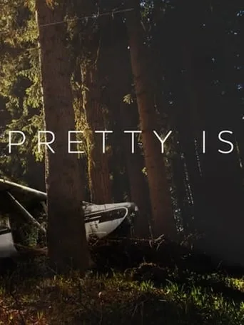 Pretty Is movie poster - Rated 6/10