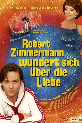 Robert Zimmermann Is Tangled Up in Love movie poster - Rated 6.2/10