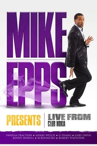 Mike Epps Presents: Live from Club Nokia movie poster - Rated 4.2/10