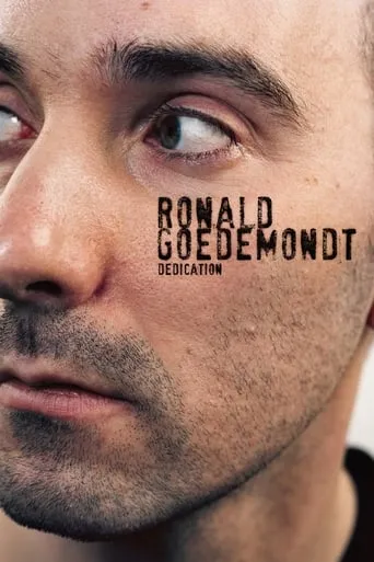 Ronald Goedemondt: Dedication movie poster - Rated 7.8/10
