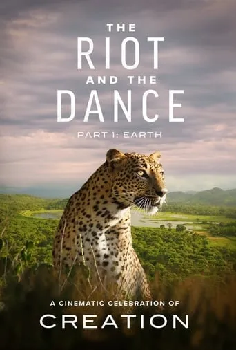 The Riot and the Dance: Earth movie poster - Rated 5/10