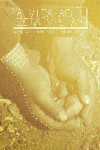 Life Out There Has It Been Seen? movie poster - Entertainment content