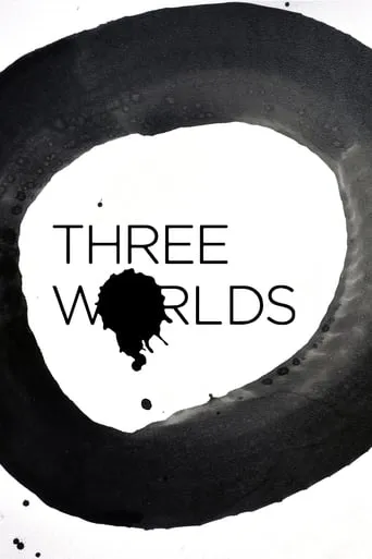 Three Worlds movie poster - Rated 5.5/10