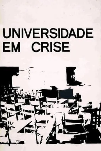 Universidade em Crise movie poster - Entertainment content