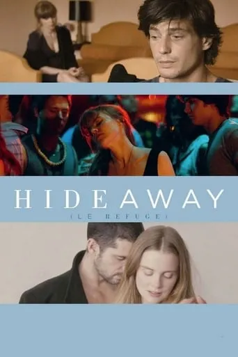 Hideaway (Le refuge) movie poster - Rated 6.143/10