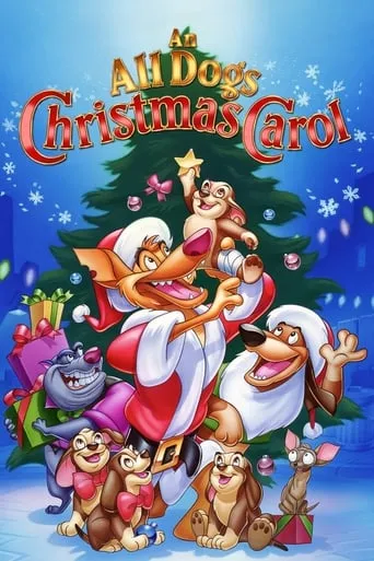 An All Dogs Christmas Carol movie poster - Rated 6.038/10