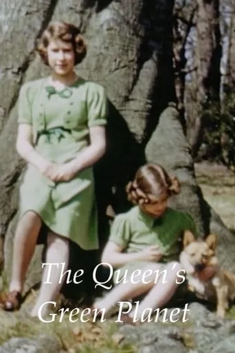 The Queen's Green Planet movie poster - Rated 7/10