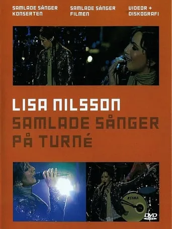 Lisa Nilsson: Samlade sånger på turné movie poster - Rated 3/10