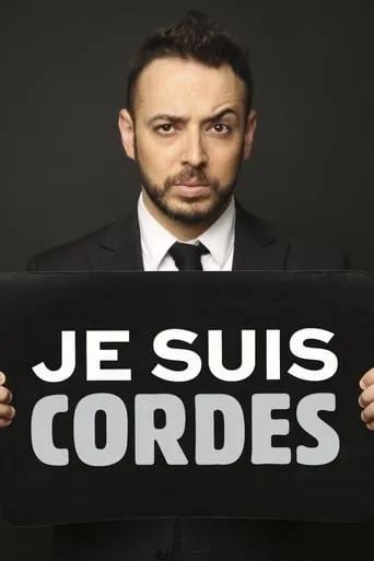 Rui Sinel de Cordes: Je Suis Cordes movie poster - Rated 10/10