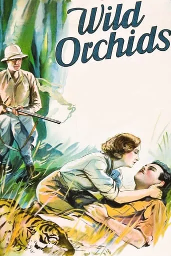 Wild Orchids movie poster - Rated 6.6/10